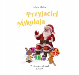 Książeczka Świąteczna Przyjaciel Mikołaja Opowieści Świąteczne Skrzat