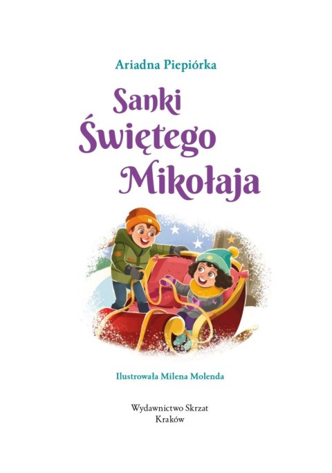 Sanki Świętego Mikołaja Opowieści Świąteczne na Święta Skrzat Mikołaj