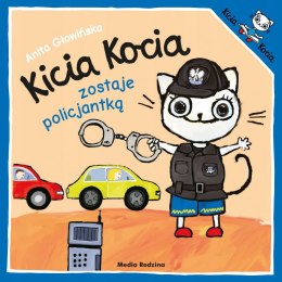 Kicia Kocia zostaje Policjantką Książeczka
