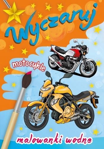 Wyczaruj Motocykle Motory Malowanka Wodna Wodą