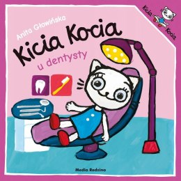 Kicia Kocia u Dentysty Anita Głowińska Książeczka