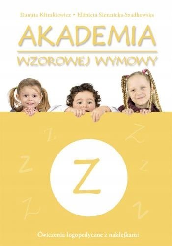 Akademia wzorowej wymowy Z Ćwiczenia logopedyczne