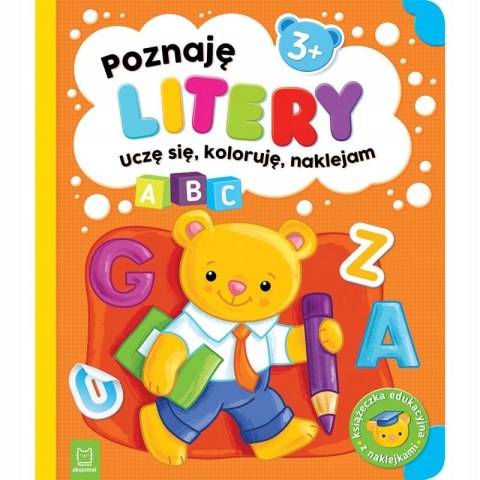 Poznaję litery Uczę się, koloruję, naklejam 3+