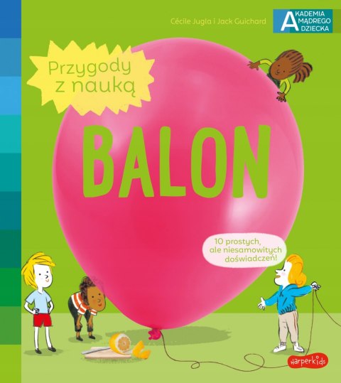 Balon. Akademia mądrego dziecka. Przygody z nauką