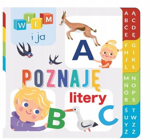 Wiem i ja! Poznaję litery A B C Literki Książeczka