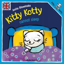 Kitty Kotty cannot sleep Kicia Kocia po angielsku