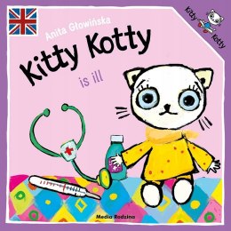 Kitty Kotty is ill Kicia Kocia po Angielsku