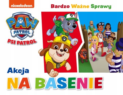 Psi Patrol Książeczka Akcja na Basenie