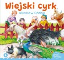 Wiejski cyrk Bajki Wierszyki Bajka Drabik