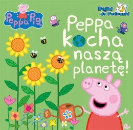 Świnka Peppa kocha naszą planetę Bajki do poduszki