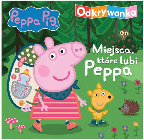 Świnka Peppa Odkrywanka Miejsca, które lubi Peppa