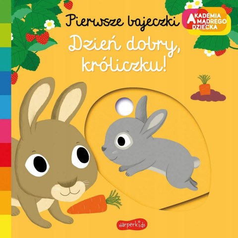 Dzień dobry, króliczku! Akademia mądrego dziecka