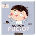 Co Robi Pucio Książeczka Uczę się Mówić Pucia