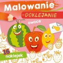 Malowanie doklejanie Owoce Kolorowanka + Naklejki