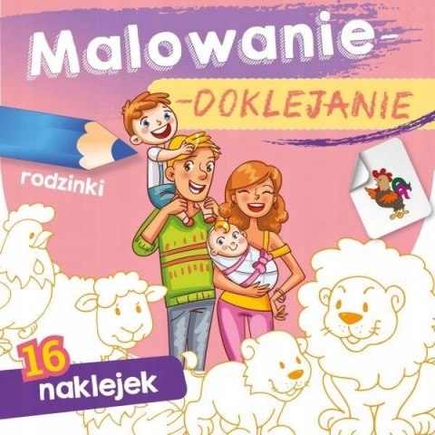 Malowanie doklejanie Rodzinki Kolorowanka Naklejki