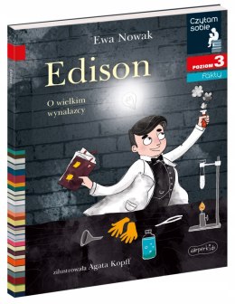 Edison O Wielkim Wynalazcy Czytam Sobie Poziom 3