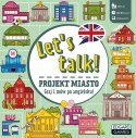 Let's Talk Projekt Miasto Graj i Mów po Angielsku