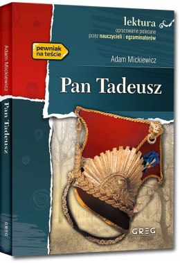 Pan Tadeusz Adam Mickiewicz Lektura z Opracowaniem