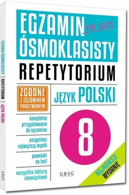 Egzamin Ósmoklasisty Język Polski Repetytorium 2024 Greg Najnowsze Wydanie