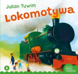 Lokomotywa Julian Tuwim Miękka 12 stron Bajki Tuwima