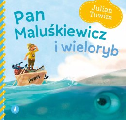 Pan Maluśkiewicz i wieloryb Julian Tuwim Bajki Tuwima 20x19 cm 10 stron