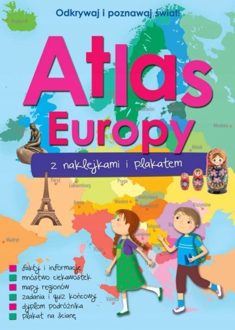 Atlas Europy z naklejkami i plakatem Odkrywaj i Poznawaj Świat