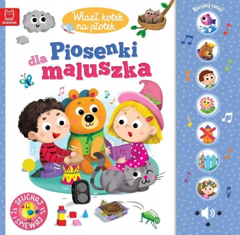 Piosenki dla maluszka Słuchaj Śpiewaj Wlazł kotek Aksjomat