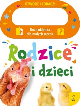 Otwórz i zobacz! Rodzice i dzieci Duże okienka dla małych rączek Wilga