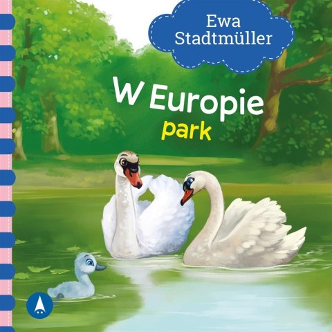 Park w Europie Ewa Stadtmüller Książeczka Skrzat